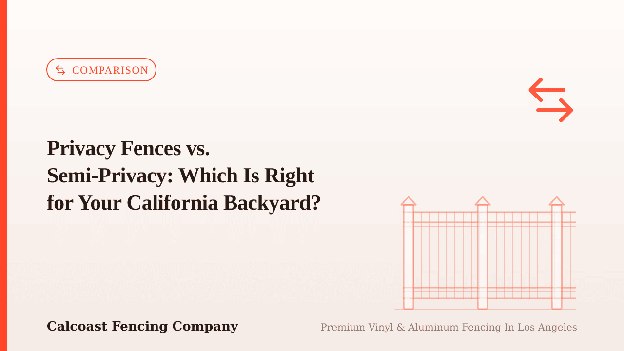 privacy fence vs semi orivacy fence